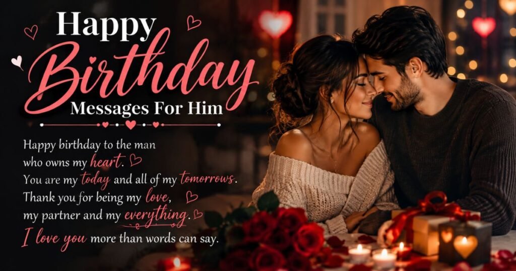 Happy Birthday Messages For Him
